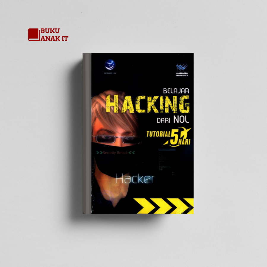 BUKU BELAJAR HACKING DARI NOL TUTORIAL 5 HARI | PENERBIT ANDI