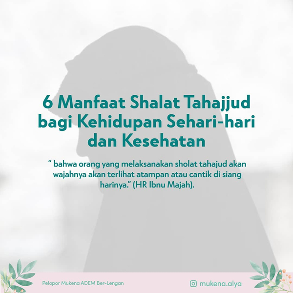 Manfaat Shalat Tahajjud Bagi Kehidupan Sehari Hari Dan Kesehatan Alya Hijab