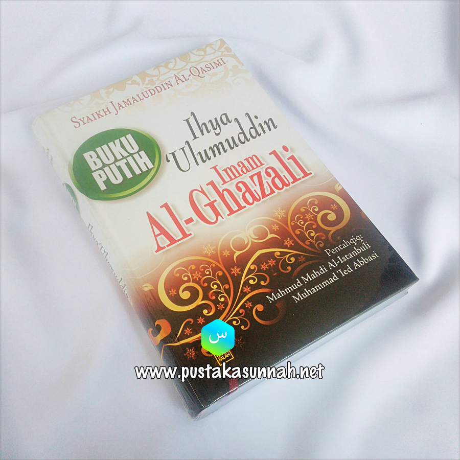 Buku Putih Ihya Ulumuddin Imam Al Ghazali