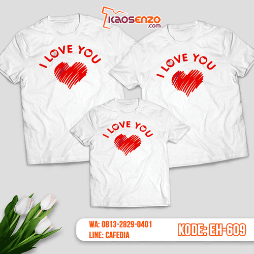 Baju Kaos Couple Keluarga | Kaos Family Custom Motif Love - EH 609