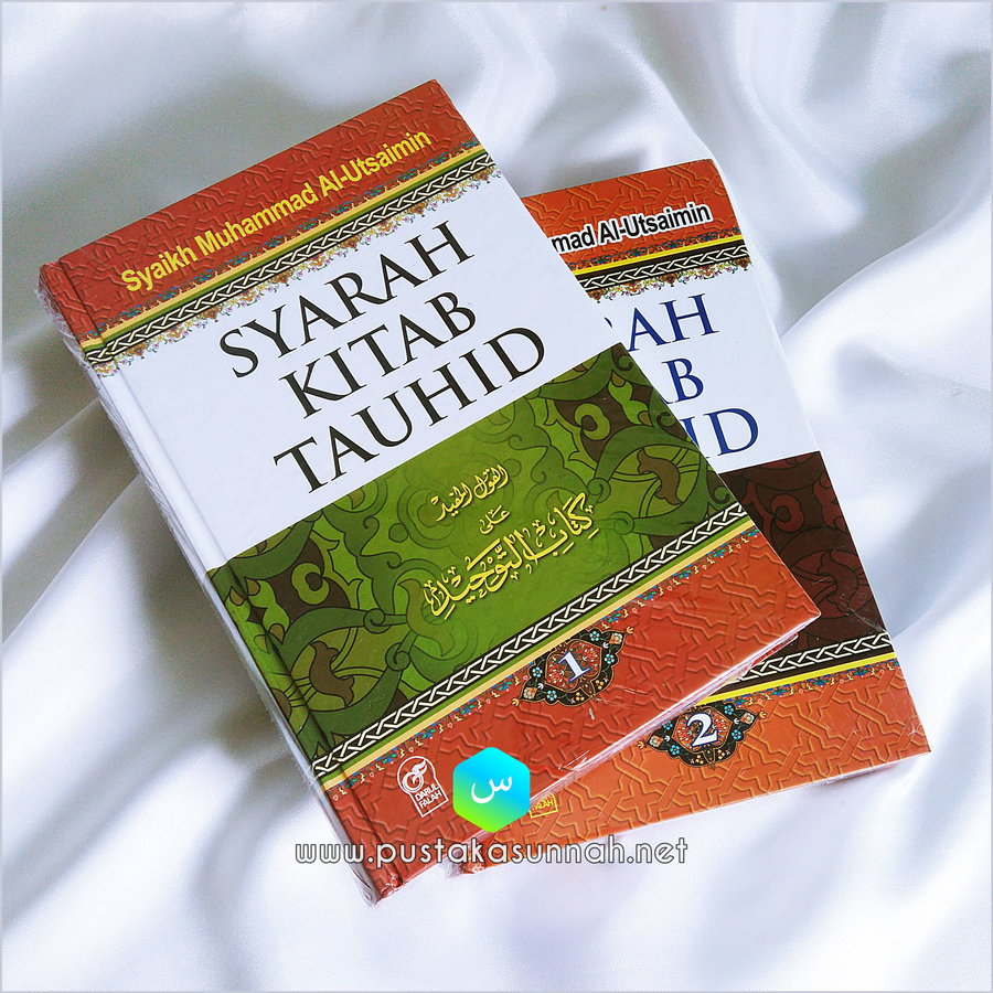 Buku Syarah Kitab Tauhid Lengkap