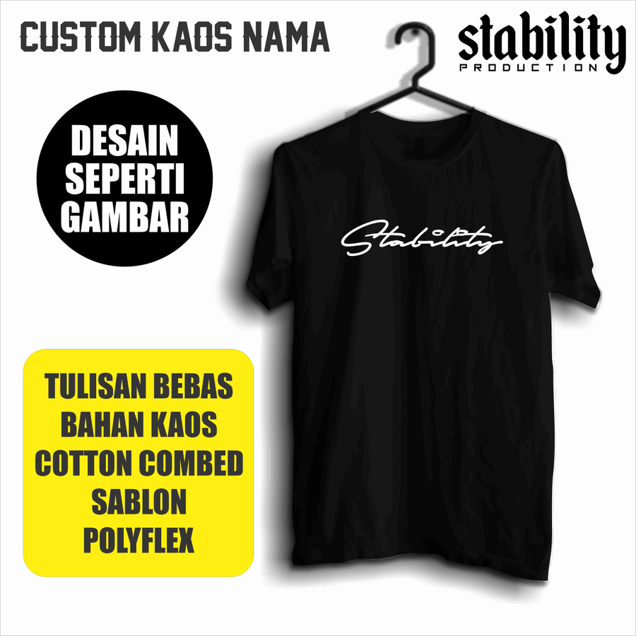 Custom kaos nama desain tanda tangan keren STABILITY Custom kaos nama desain tanda tangan keren STABILITY