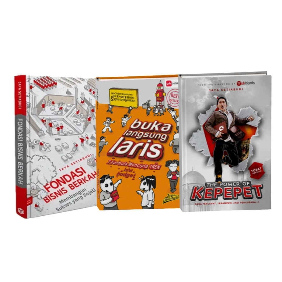 Fondasi Bisnis Berkah +  Buka Langsung Laris + The Power of Kepepet
