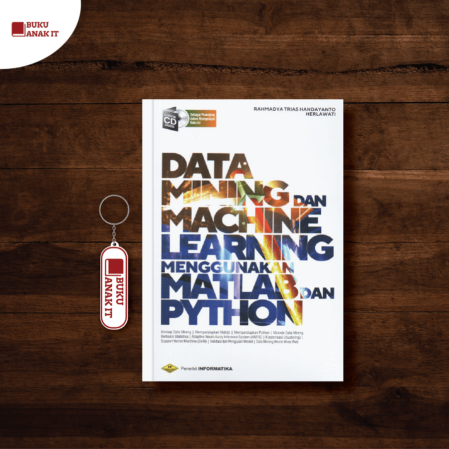 Data Mining Dan Machine Learning Menggunakan Matlab Dan Python